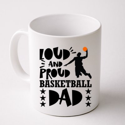 Basketball Loud And Proud Basketball Dad Mug
