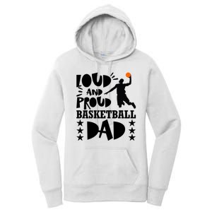 Basketball Loud And Proud Basketball Dad Women's Pullover Hoodie