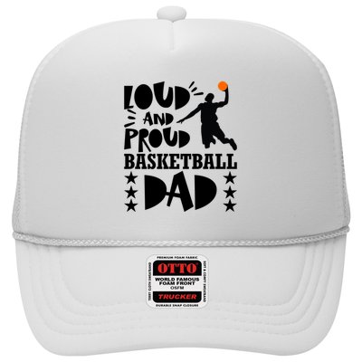 Basketball Loud And Proud Basketball Dad Trucker Hat