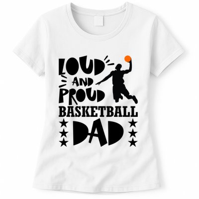 Basketball Loud And Proud Basketball Dad Womens T-Shirt