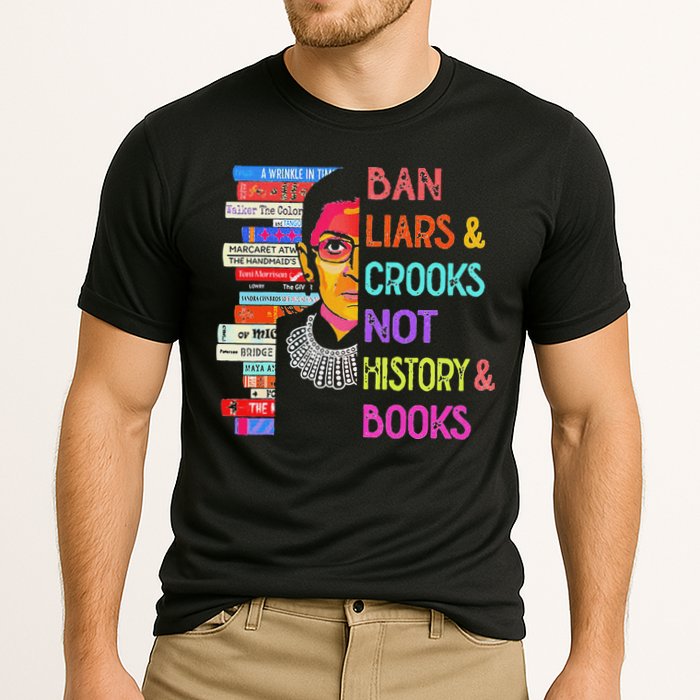 Ban Liars And Crooks Not History And Book Cooling Performance Crew T-Shirt