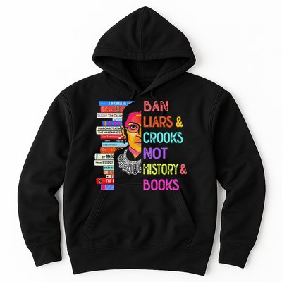 Ban Liars And Crooks Not History And Book Hoodie