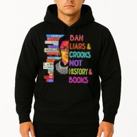 Ban Liars And Crooks Not History And Book Hoodie