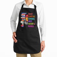 Ban Liars And Crooks Not History And Book Apron
