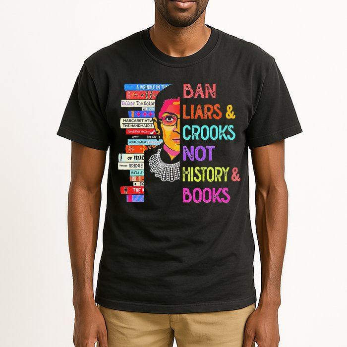 Ban Liars And Crooks Not History And Book Tall T-Shirt