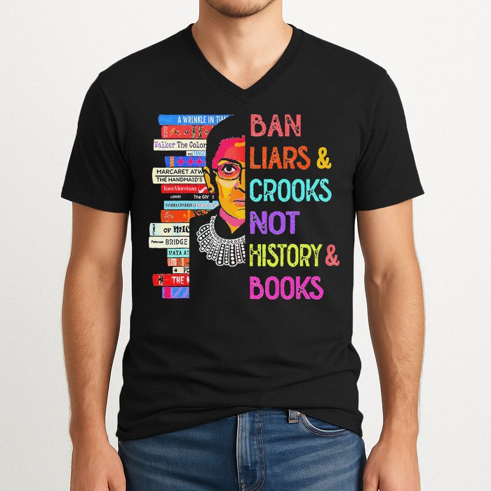 Ban Liars And Crooks Not History And Book V-Neck T-Shirt