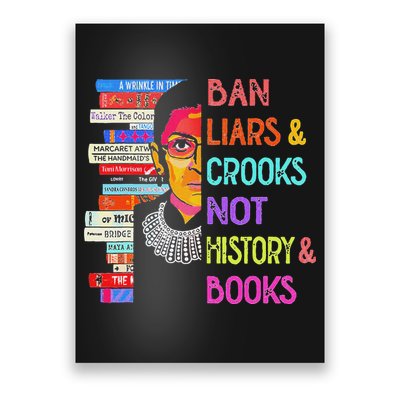 Ban Liars And Crooks Not History And Book Poster