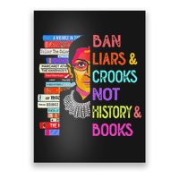 Ban Liars And Crooks Not History And Book Poster
