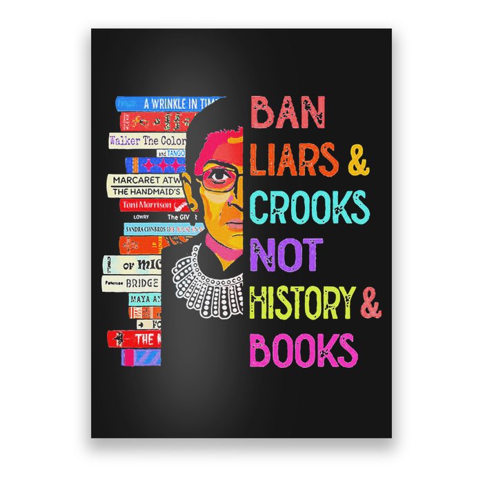Ban Liars And Crooks Not History And Book Poster