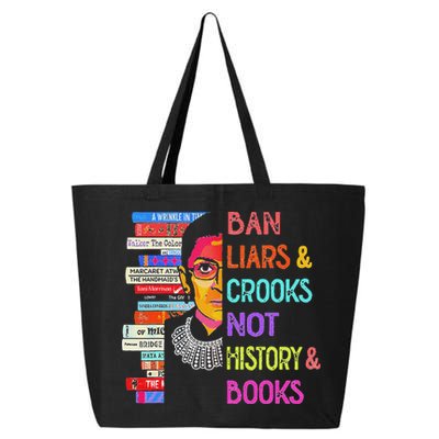 Ban Liars And Crooks Not History And Book 25L Jumbo Tote