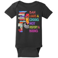 Ban Liars And Crooks Not History And Book Baby Bodysuit