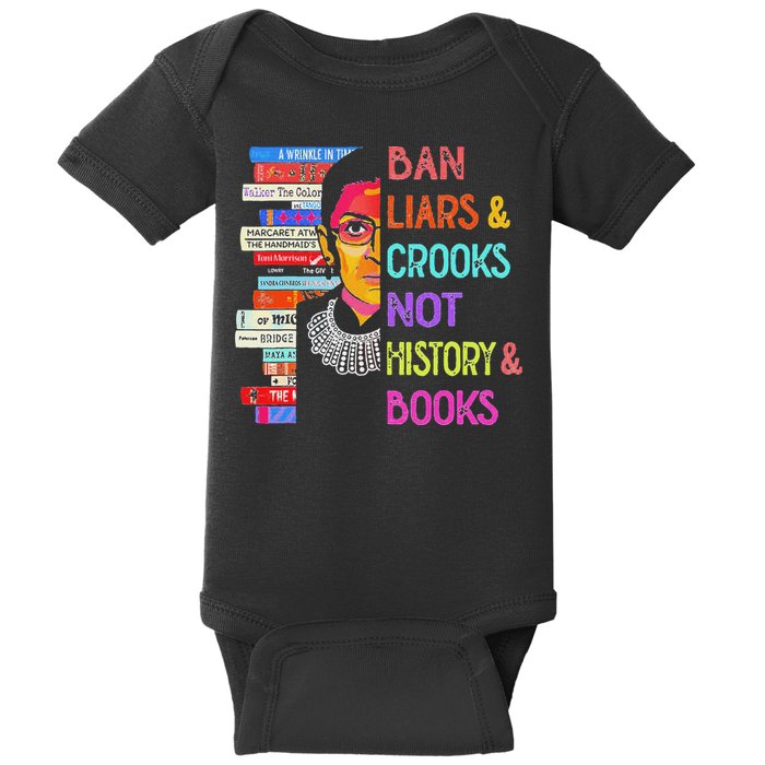 Ban Liars And Crooks Not History And Book Baby Bodysuit