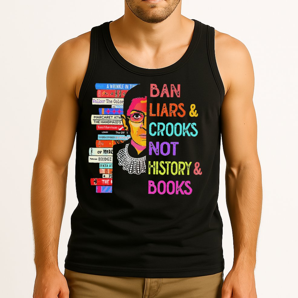 Ban Liars And Crooks Not History And Book Tank Top