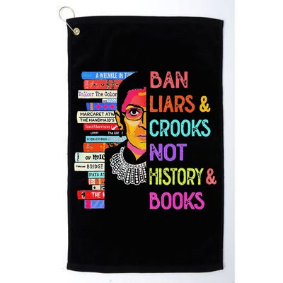 Ban Liars And Crooks Not History And Book Golf Towel