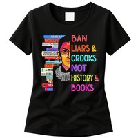 Ban Liars And Crooks Not History And Book Womens T-Shirt