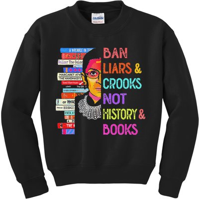 Ban Liars And Crooks Not History And Book Kids Sweatshirt