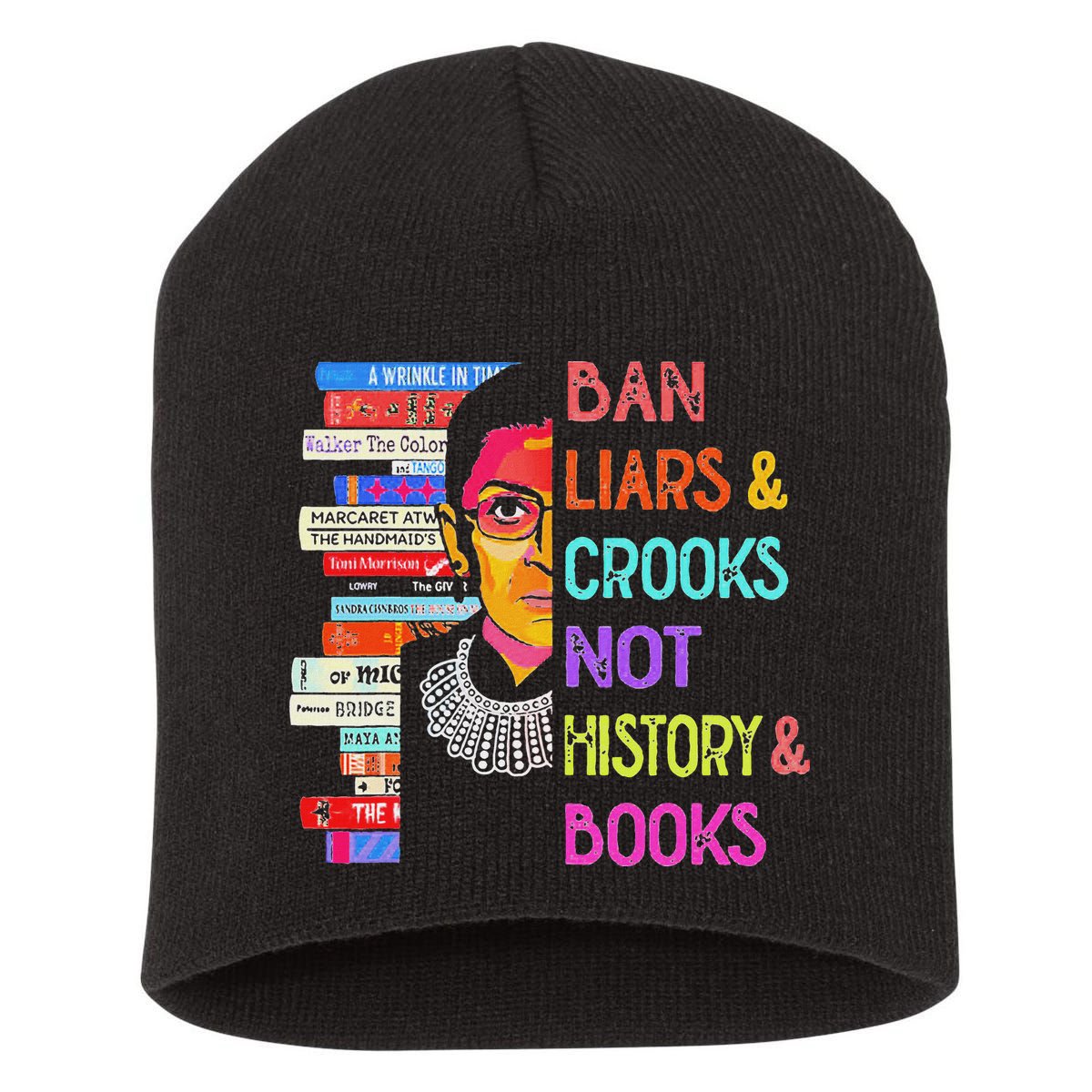 Ban Liars And Crooks Not History And Book Short Acrylic Beanie
