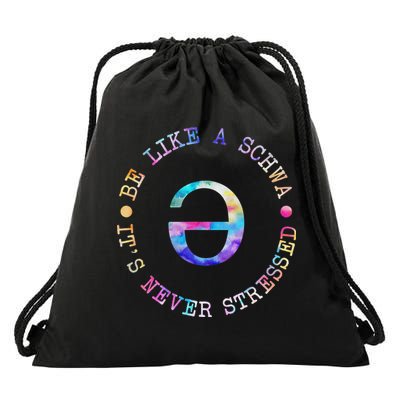 Be Like A Schwa It's Never Stressed Language Teacher Drawstring Bag