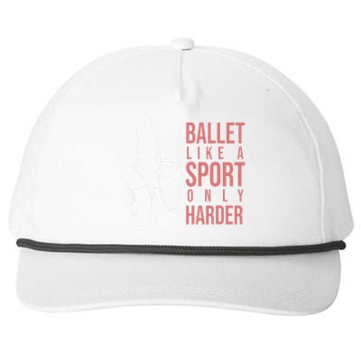 Ballet Like A Sport Only Harder En Pointe Ballerina Ballet Snapback Five-Panel Rope Hat