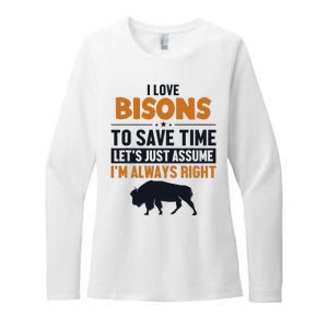 Bison LetS Assume IM Right Buffalo American Bison Bison Womens CVC Long Sleeve Shirt