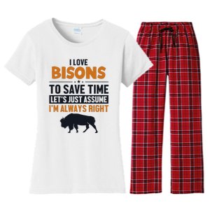 Bison LetS Assume IM Right Buffalo American Bison Bison Women's Flannel Pajama Set