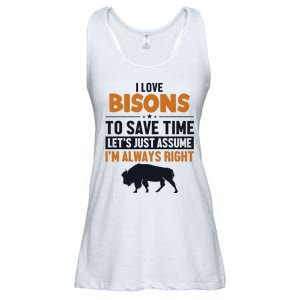 Bison LetS Assume IM Right Buffalo American Bison Bison Ladies Essential Flowy Tank