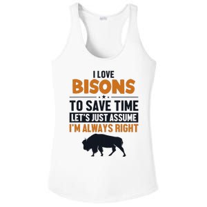 Bison LetS Assume IM Right Buffalo American Bison Bison Ladies PosiCharge Competitor Racerback Tank