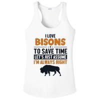 Bison LetS Assume IM Right Buffalo American Bison Bison Ladies PosiCharge Competitor Racerback Tank