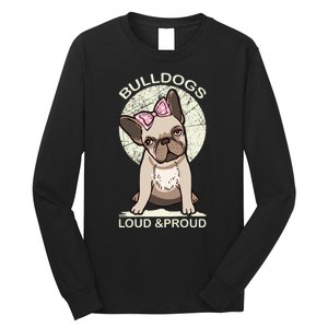 Bulldogs Loud And Proud Long Sleeve Shirt