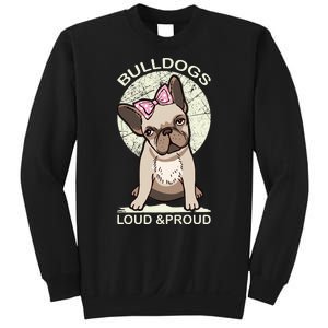 Bulldogs Loud And Proud Sweatshirt