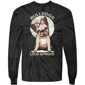 Bulldogs Loud And Proud Tie-Dye Long Sleeve Shirt