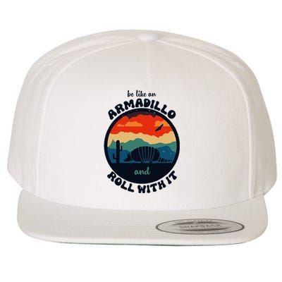 Be Like An Armadillo And Roll With It Wool Snapback Cap