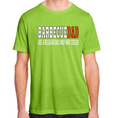 Bbqdad Like A Normal Dad Only Way Cooler Barbecue Dad Great Gift Adult ChromaSoft Performance T-Shirt