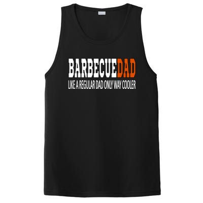 Bbqdad Like A Normal Dad Only Way Cooler Barbecue Dad Great Gift PosiCharge Competitor Tank