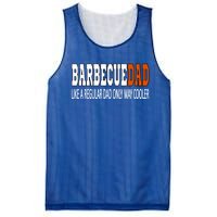 Bbqdad Like A Normal Dad Only Way Cooler Barbecue Dad Great Gift Mesh Reversible Basketball Jersey Tank