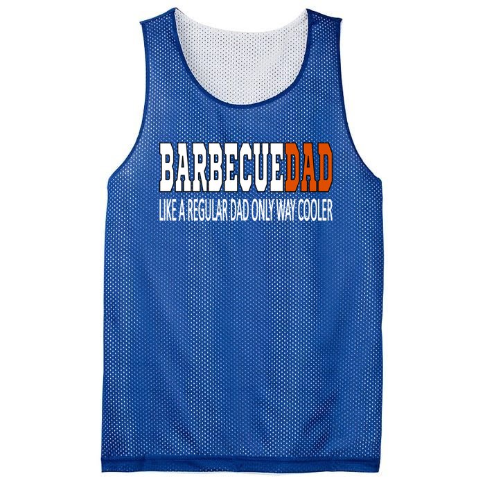 Bbqdad Like A Normal Dad Only Way Cooler Barbecue Dad Great Gift Mesh Reversible Basketball Jersey Tank