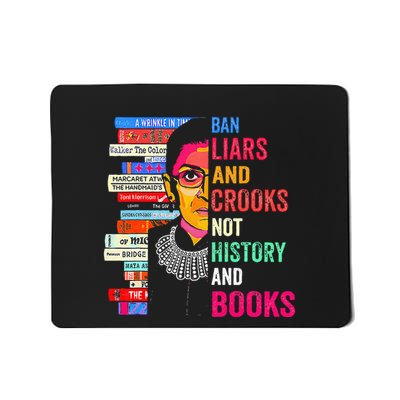 Ban Liars And Crooks Not History And Books Mousepad