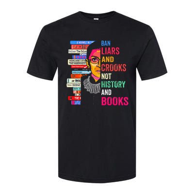 Ban Liars And Crooks Not History And Books Softstyle® CVC T-Shirt