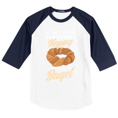 Bagel Lover Art I Cant Make Everyone Happy Im Not A Bagel Gift Baseball Sleeve Shirt