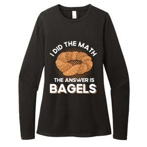 Bagel Lover Art I Did The Math The Answer Is Bagels Gift Womens CVC Long Sleeve Shirt