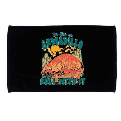 Be Like An Armadillo And Roll With It Microfiber Hand Towel