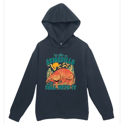 Be Like An Armadillo And Roll With It Urban Pullover Hoodie