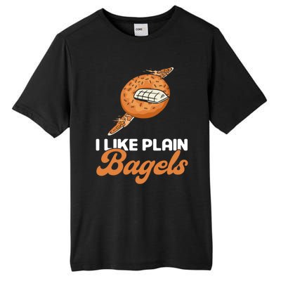 Bagel Lover Art I Like Plain Bagels Cute Gift Tall Fusion ChromaSoft Performance T-Shirt