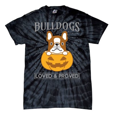 Bulldogs Loved And Proved Tie-Dye T-Shirt