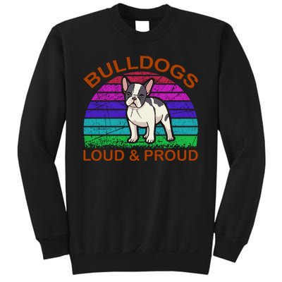 Bulldogs Loud And Proud Sweatshirt