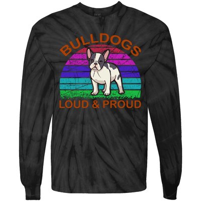 Bulldogs Loud And Proud Tie-Dye Long Sleeve Shirt