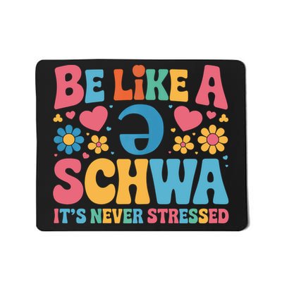 Be Like A Schwa It's Never Stressed Science Of Reading  Mousepad