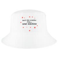 Built Like A Mother And A Total Machine All American Bitch Olivia Cool Comfort Performance Bucket Hat
