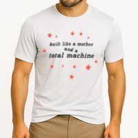 Built Like A Mother And A Total Machine All American Bitch Olivia Performance Shirt