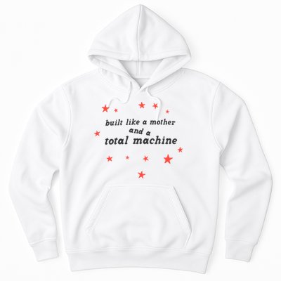 Built Like A Mother And A Total Machine All American Bitch Olivia Hoodie